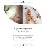 Crystal Healing LV2. 13th & 14th July